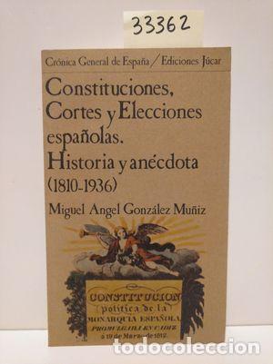Libros: CONSTITUCIONES, CORTES Y ELECCIONES ESPA&Ntilde;OLAS - GONZ&Aacute;LEZ MU&Ntilde;IZ, MIGUEL A. - Foto 1