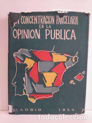 Libros: LA CONCENTRACION PARCELARIA EN LA OPINION PUBLICA - NULL - Foto 1
