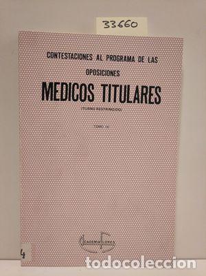 Libros: CONTESTACIONES AL PROGRAMA DE LAS OPOSICIONES MEDICOS TITULARES (TURNO RESTRINGIDO) - NULL - Foto 1