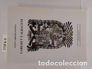 Libros: CARLOS V Y ALBACETE - CARRILERO MARTINEZ, RAMON - Foto 1