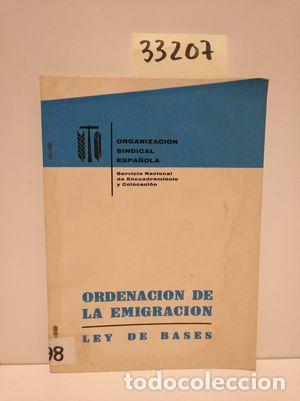 Libros: ORDENACI&Oacute;N DE LA EMIGRACI&Oacute;N. LEY DE BASES - NULL - Foto 1