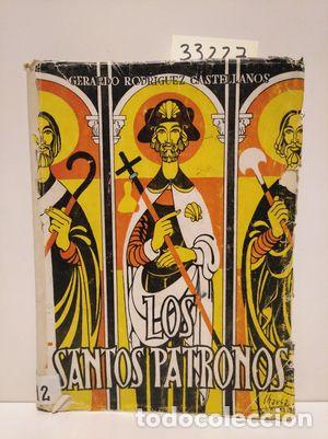 Libros: LOS SANTOS PATRONOS - RODR&Iacute;GUEZ CASTELLANOS, GERARDO - Foto 1