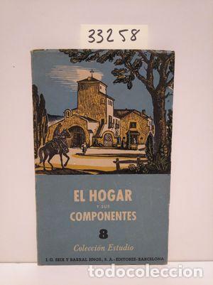 Libros: EL HOGAR Y SUS COMPONENTES - LLEONART, JOS&Eacute; - Foto 1