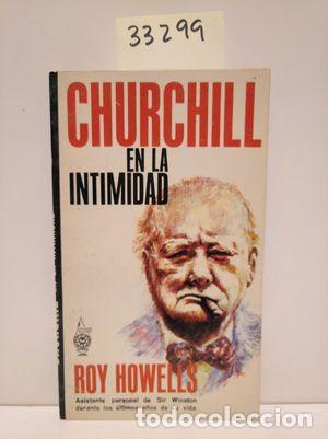 Libros: CHURCHILL EN LA INTIMIDAD - HOWELLS, ROY - Foto 1