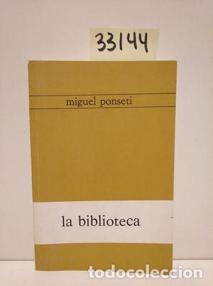 Libros: LA BIBLIOTECA - PONSETI PASCUAL, MIGUEL - Foto 1