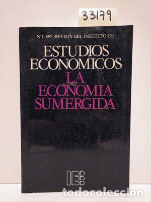 Libri di seconda mano: LA ECONOM&Iacute;A SUMERGIDA - AUTORES VARIOS