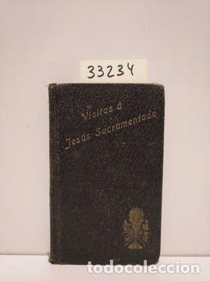 Libros: VISITAS A JES&Uacute;S SACRAMENTADO - NULL - Foto 1
