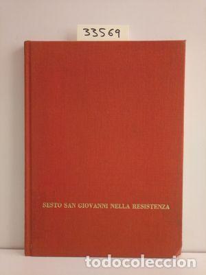 Libros: SESTO SAN GIOVANNI NELLA RESISTENZA - NULL - Foto 1
