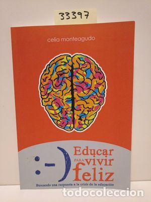 Libros: EDUCAR PARA VIVIR FELIZ - NULL - Foto 1