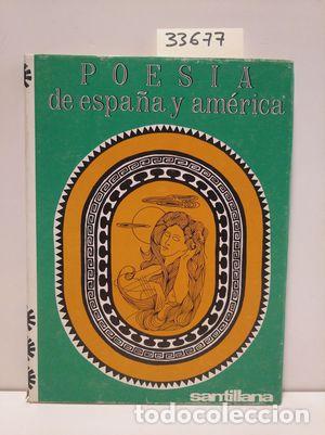 Libros: POESIA DE ESPA&Ntilde;A Y AMERICA - VVAA - Foto 1