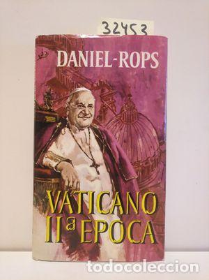 Libros: VATICANO II&ordf; &Eacute;POCA - DANIEL-ROPS - Foto 1