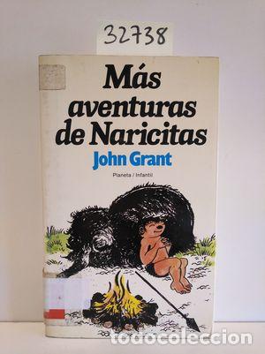 Libros: M&Aacute;S AVENTURAS DE NARICITAS - GRANT, JOHN - Foto 1