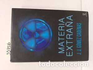 Libros: MATERIA EXTRA&Ntilde;A - G&Oacute;MEZ CADENAS, J. J. - Foto 1