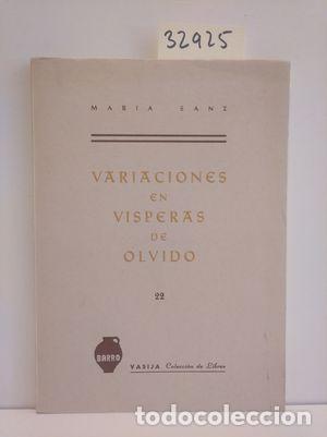 Libros: VARIACIONES EN V&Iacute;SPERAS DE OLVIDO - SANZ, MAR&Iacute;A - Foto 1