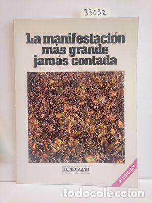 Libri di seconda mano: LA MANIFESTACI&Oacute;N M&Aacute;S GRANDE JAM&Aacute;S CONTADA - AUTORES VARIOS