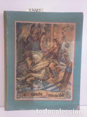 Libros: LA ESPADA INVENCIBLE - OLIVARES, LOZANO; LECEA, ALBERTO DE - Foto 1