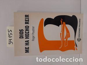 Libros: DIOS ME HA HECHO REIR - POUDRIER, ROGER