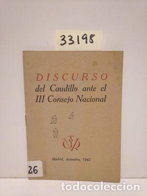 Libros: DISCURSO DEL CAUDILLO ANTE EL III CONSEJO NACIONAL - NULL - Foto 1