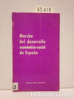 Libros: MARCHA DEL DESARROLLO ECON&Oacute;MICO-SOCIAL DE ESPA&Ntilde;A - NULL - Foto 1