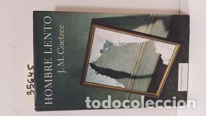 Libros: HOMBRE LENTO - COETZEE, J.M. - Foto 1