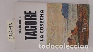 Libros: LA COSECHA - TAGORE, RABINDRANATH - Foto 1