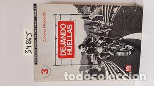 Libros: DEJANDO HUELLAS - FRANCIA, ALFONSO - Foto 1