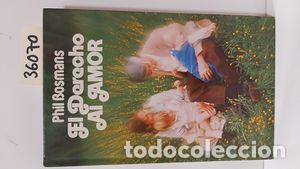 Libros: EL DERECHO AL AMOR - BOSMANS, PHIL - Foto 1