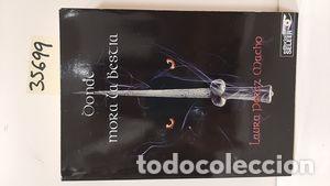 Libri di seconda mano: DONDE MORA LA BESTIA - P&Eacute;REZ MACHO, LAURA