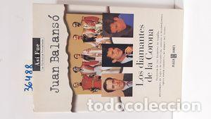 Libros: DIAMANTES DE LA CORONA - BALANS&Oacute;, JUAN - Foto 1