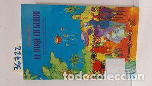 Libros: VIAJE EN GLOBO - PI&Ntilde;EIRO LE&Oacute;N, JOS&Eacute; RAM&Oacute;N - Foto 1
