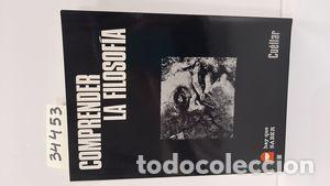 B&uuml;cher: COMPRENDER LA FILOSOF&Iacute;A - CU&Egrave;LLAR I BASSOLS, LLU&Iacute;S