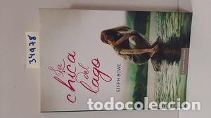 Libros: LA CHICA DEL LAGO - BOWE, STEPH - Foto 1