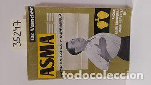Libros: ASMA: C&Oacute;MO EVITARLA Y SUPRIMIRLA - VANDER DR - Foto 1