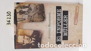 Libros: INFORME M&Uuml;LLER - MANZANERA, ANTONIO - Foto 1