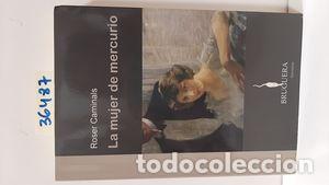 Libros: MUJER DE MERCURIO - CAMINALS, ROSER - Foto 1