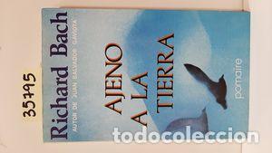 Libros: AJENO A LA TIERRA - BACH, RICHARD - Foto 1