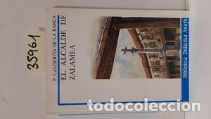 Libros: EL ALCALDE DE ZALAMEA - CALDER&Oacute;N DE LA BARCA, PEDRO - Foto 1