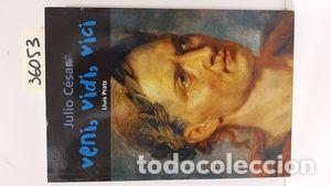 Libros: JULIO C&Eacute;SAR. VENI, VIDI, VICI - PRATS MART&Iacute;NEZ, LLU&Iacute;S - Foto 1