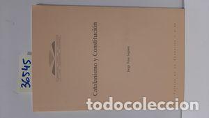 Libros: CATALANISMO Y CONSTITUCI&Oacute;N - TR&Iacute;AS SAGNIER, JORGE - Foto 1