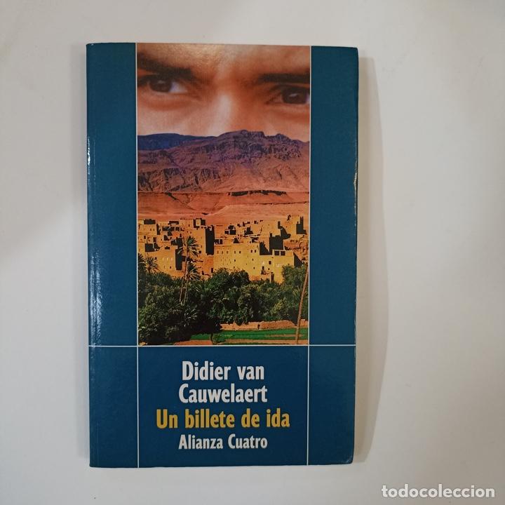 Libros: Didier van Cauwelaert - Un billete de ida - Foto 1