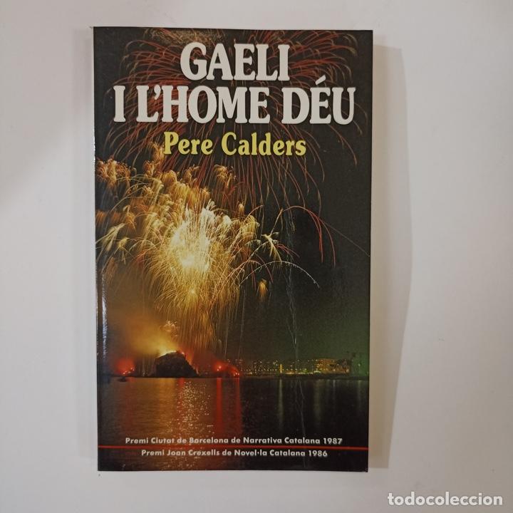 Libros: Pere Calders - Gaeli i lhome d&eacute;u - Foto 1