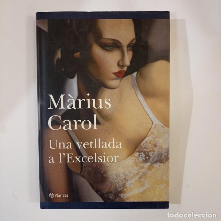 Libros: M&agrave;rius Carol - Una vetllada a l�Excelsior - Foto 1