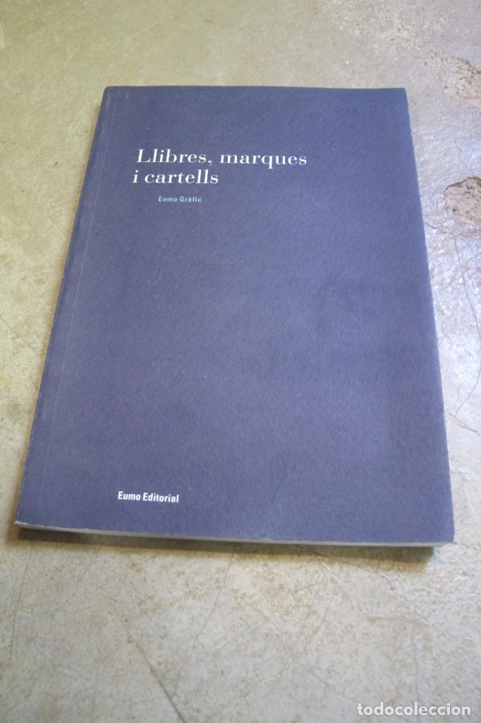Libros: LLIBRES, MARQUES I CARTELLS. EUMO - Foto 1