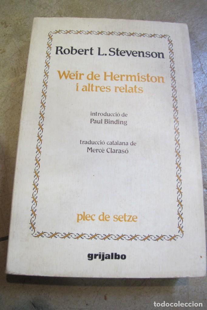 Libros: WEIR DE HERMISTON I ALTRES RELATS. ROBERT L. STEVENSON - Foto 1