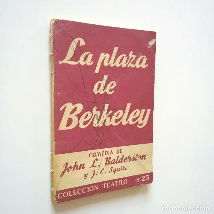 Libros: John L. Balderston y J. C. Squire - La plaza de Berkeley - Foto 1