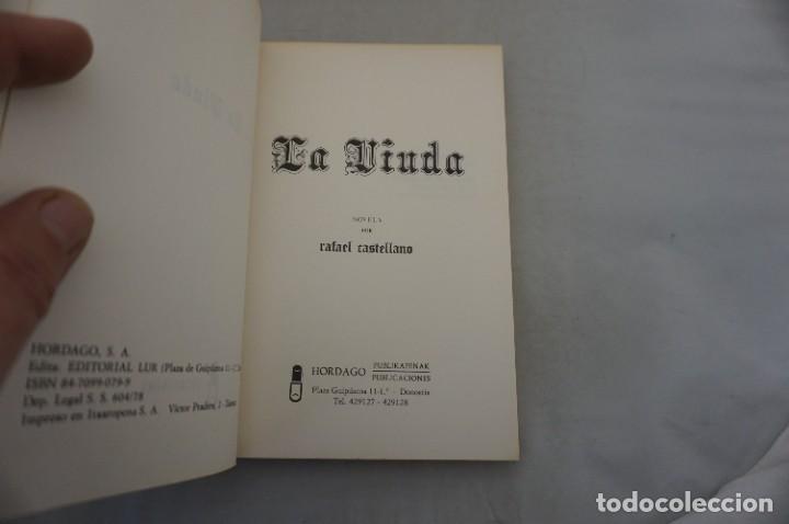Libros: AR9C/ LA VIUDA - RAFAEL CASTELLANO / HORDAGO EDITOR - Foto 3