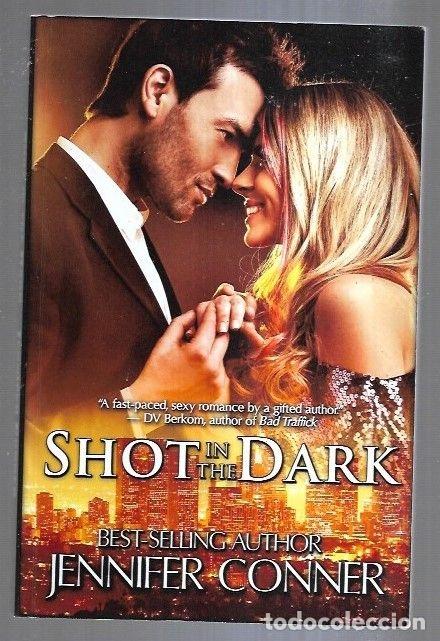 Libros: SHOT IN THE DARK - CONNER, JENNIFER - Foto 1