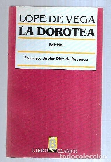 Libros: DOROTEA - LA - LOPE DE VEGA, FELIX - Foto 6