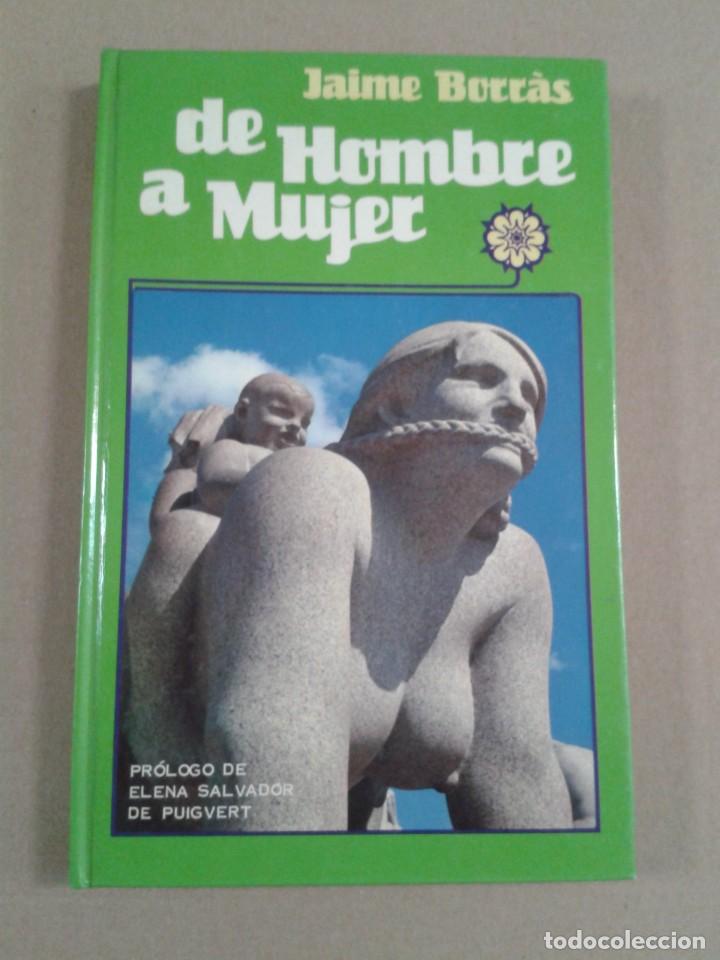 Libros: DE HOMBRE A MUJER - JAIME BORRAS - Foto 1