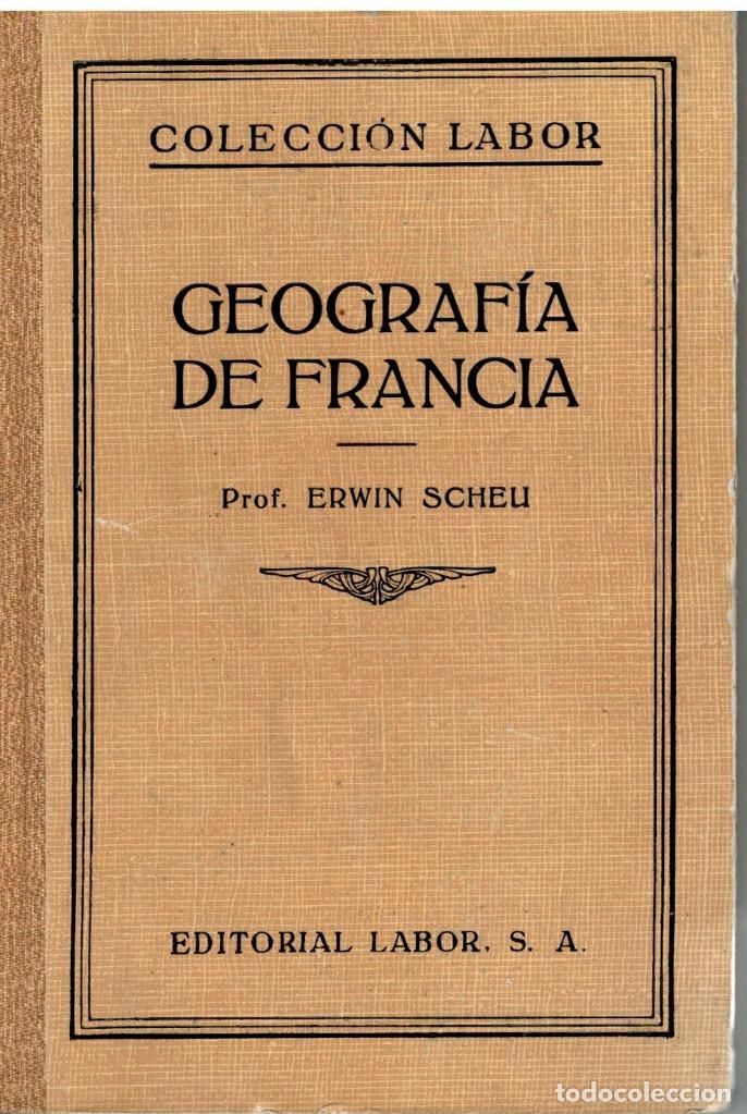 Libros: GEOGRAFIA DE FRANCIA. Col. Labor n&ordm; 103 - Foto 1